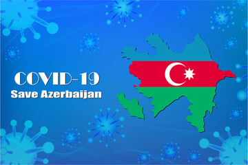 Save Azerbaijan for stop virus sign. Covid-19 virus cells or corona virus and bacteria close up isolated on blue background,Poster Advertisement Flyers Vector Illustration.