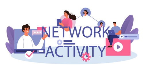 Network activity typographic header. Customer attention monitoring