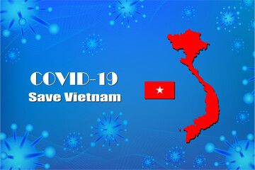 Obraz na płótnie Canvas Save Vietnam for stop virus sign. Covid-19 virus cells or corona virus and bacteria close up isolated on blue background,Poster Advertisement Flyers Vector Illustration.