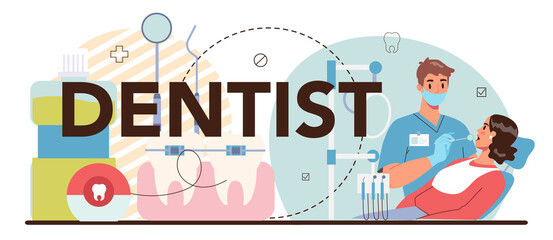 Dentist typographic header. Dental doctor in uniform treating human teeth