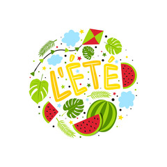 French hand drawn Summer emblem with watermelon, kite and jungle. Round Logo for postcard, poster or banner. Vector illustration in doodle style isolated on white background. Translation: Summer