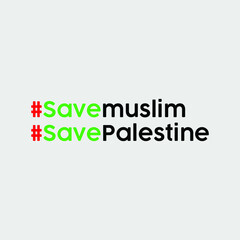 Save Palestine abstract creative design, flag, hashtag, freedom, independence, nation, vector