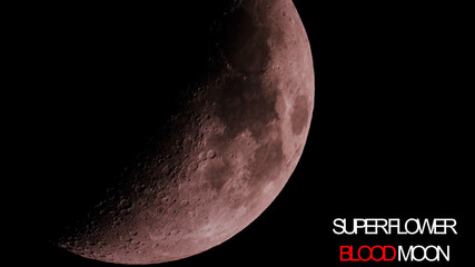 super flower blood moon close up photo and text