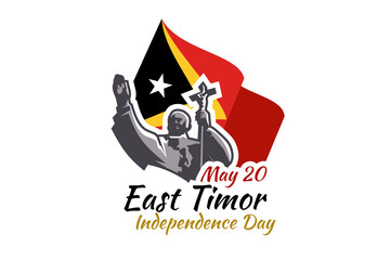 May 20 Independence day of East Timor vector illustration. Suitable for greeting card, poster and banner.