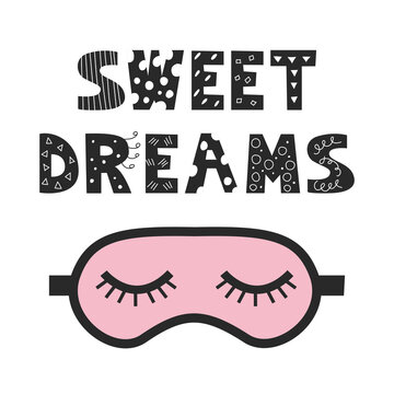 Black and white lettering Sweet dreams in doodle style on white background with pink sleep mask. Vector image. Decor for children's posters, postcards, clothing and interior