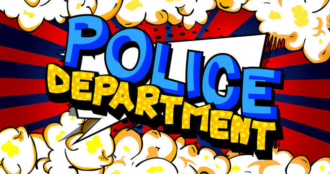 Police Department - comic book word on colorful pop art background. Retro style for prints, posters, social media post, banner. Vector cartoon illustration.