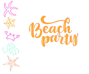 Beach Party handwritten lettering. Isolated on white background. Inspiration graphic design typography element for invitation, banner, card, poster, flyer, T-shirt.