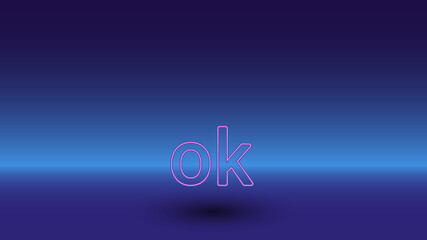Neon ok symbol on a gradient blue background. The isolated symbol is located in the bottom center. Gradient blue with light blue skyline