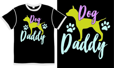 dog daddy, love dog, friend day, puppy gift, dalmatian dog quote design, baby shower pet shape, wildlife animal design