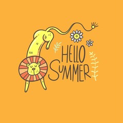 Greeting card with cute cartoon lion. Hello summer. Vector seasonal print. Funny doodle animal poster.