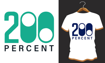 200 percent custom t shirt design