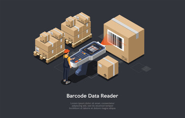 3d Composition, Vector Isometric Art. Cartoon Style. Barcode Data Reader Idea. Elements And Writings. Dark Background. Cardboard Boxes With Codes. Worker Scanning Them. Big Information Reader. Storage