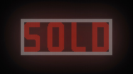 Red Sold Text Sign on LED Screen Panel