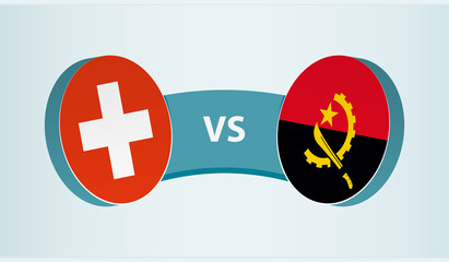 Switzerland versus Angola, team sports competition concept.