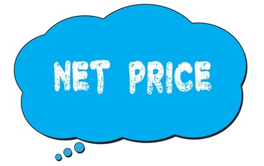 NET  PRICE text written on a blue thought bubble.
