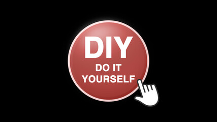 DIY or Do It Your Self Text Button Click on Black Background