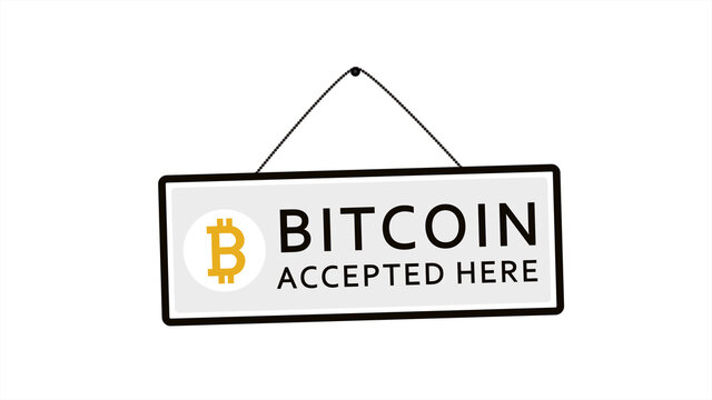 Bit Coin Accepted Here Sign on White Background