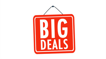 Big Deals Sign and Sale Hanging Tag on White Background