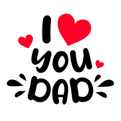 I Love you dad. Happy Fathers Day calligraphy. My first Fathers day light banner. Happy father`s day lettering background. Daddy vector design 