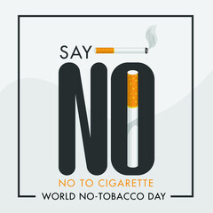 Say No to Cigarette World No Tobacco Day, May 31st World No Tobacco Day. No Smoking Day. Poison of cigarette. Vector. Illustration.