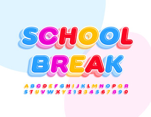 Vector colorful banner School Break. Creative 3D Font. Bright Alphabet Letters and Numbers set