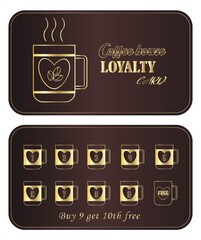 Cup of coffee. Loyalty card for coffee shop or cafe with golden coffee cup icon. Rich brown background.