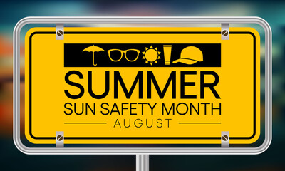 Summer sun safety month is observed every year in August, celebrated to aware about some of the damaging effects of ultraviolet (UV) exposure, and tips to help protect people during the summer months.