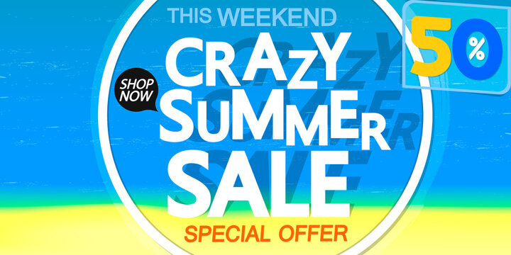 Crazy Summer Sale up to 50% off, discount banner design template, promotion poster, season offer tag, vector illustration