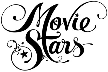 Movie stars - custom calligraphy text