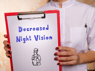 Healthcare concept about Decreased Night Vision with phrase on the page.