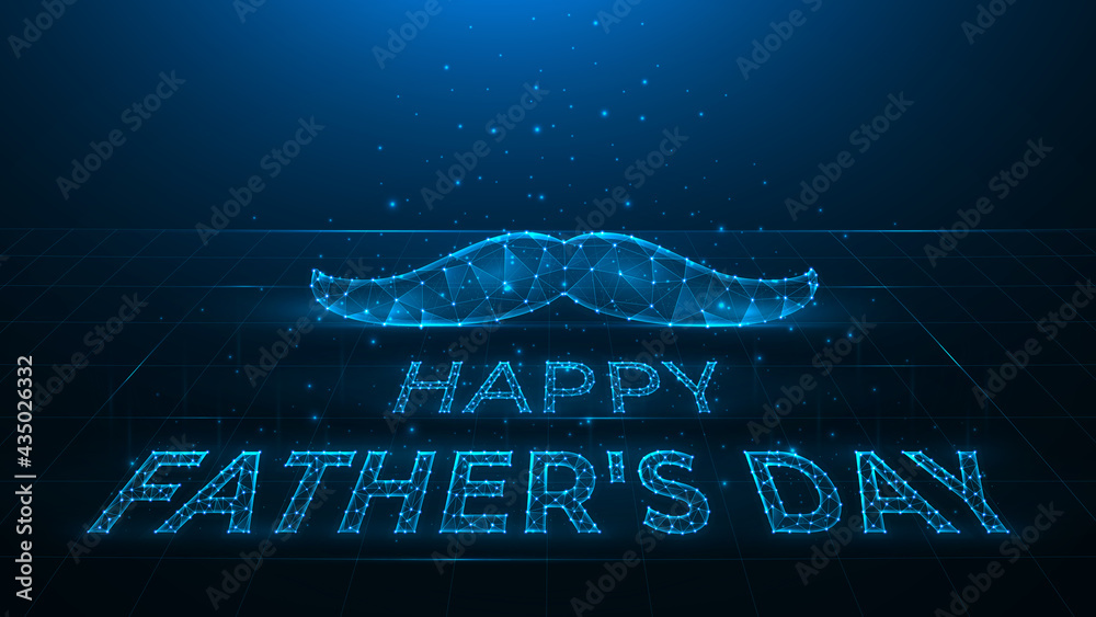 Poster Happy Father's Day polygonal vector illustration on dark blue background, mustache and lettering made from dots and lines. A holiday banner, template, or postcard.