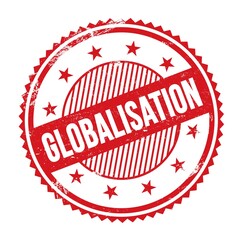 GLOBALISATION text written on red grungy round stamp.