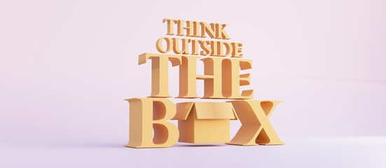 Think Outside The Box Text Sign Inspiration Mindset 3d rendering