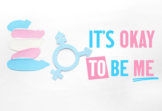 Symbol of transgender with paint strokes and text IT'S OKAY TO BE ME on white background - Powered by Adobe