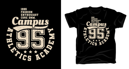 Campus ninety five athletics academy typography t-shirt design