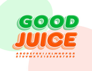 Fototapeta premium Vector quality sign Good Juice. Orange tasty Font. set of Bright 3D Alphabet Letters and Numbers