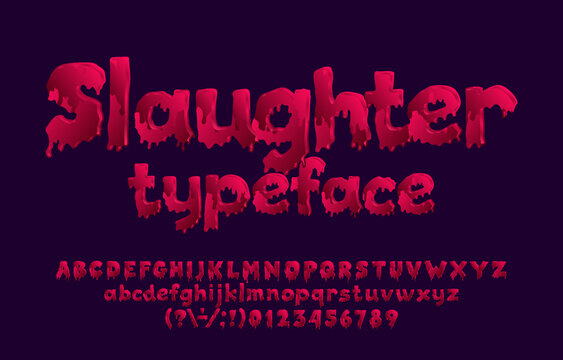 Slaughter alphabet font. Hand drawn bloody letters, numbers and punctuation. Uppercase and lowercase. Stock vector typescript for your design.
