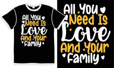 all you need is love and your family, life is beautiful, relationship day, couple in love, family design saying