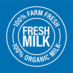 100% farm fresh, 100% organic milk, fresh milk vector icon isolated on blue background