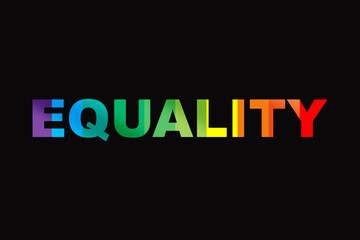 LGBT equality symbol lettering on black background. Diversity freedom concept and social issue idea