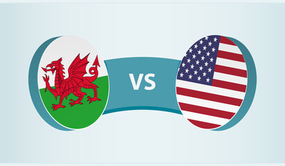 Wales versus USA, team sports competition concept. - obrazy, fototapety, plakaty
