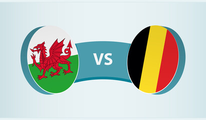 Wales versus Belgium, team sports competition concept.