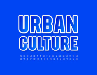 Vector bright banner Urban Culture with Blue Font. Set of trendy Sticker Alphabet Letters and Numbers