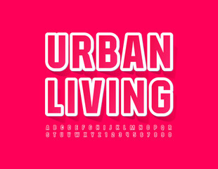Vector creative emblem Urban Living with set of Alphabet Letters and Numbers. Pink sticker Font