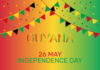26th of May - Guyana Independence Day background, banner, card. Festive vector illustration.