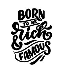 Hand drawn lettering quote in modern calligraphy style about money. Slogan for print and poster design. Vector