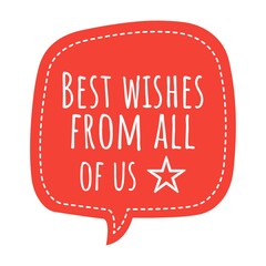 ''Best wishes from all of us'' Quote Illustration