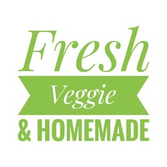 ''Fresh, veggie and homemade'' Quote Illustration