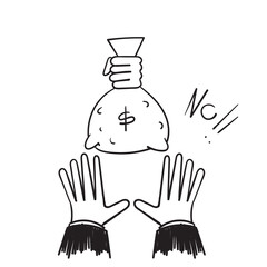 hand drawn doodle hand offer money symbol for stop corruption anti bribery concept vector illustration