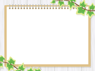 Sketchbook and plant background スケッチブックとアイビー（ツタ）の背景